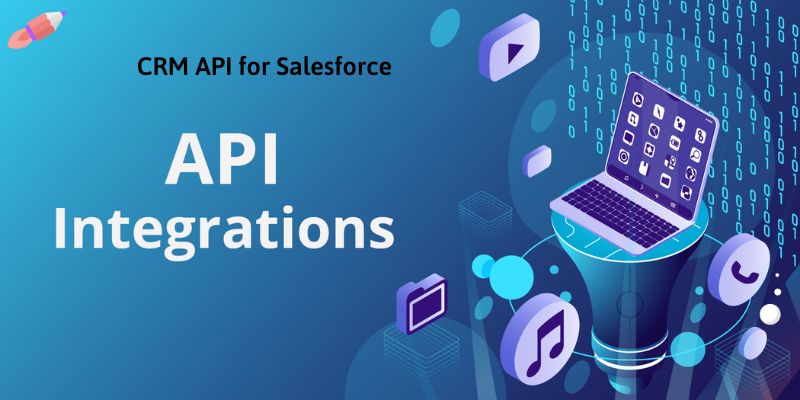 5 Types Of CRM Software With API Integration